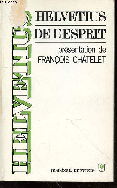 DE L'ESPRIT - PRESENTATION DE FRANCOIS CHATELET N237