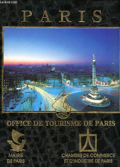 PARIS GUEST GUIDE 88 - OFFICE DE TOURISME DE PARIS - MAIRIE DE PARIS - CHAMBRE DE COMMERCE ET D'INDUSTRIE DE PARIS